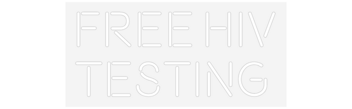 Custom Neon: Free HIV
Tes...