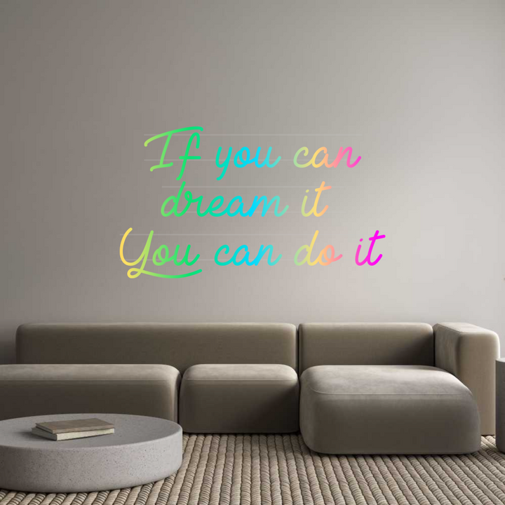 Custom Neon: If you can
d...