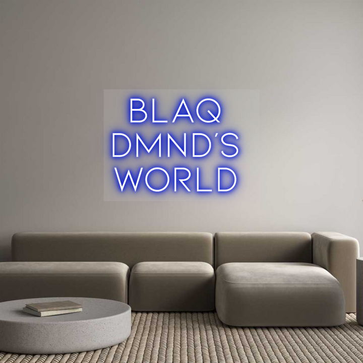Custom Neon: BLAQ 
DMND'S...
