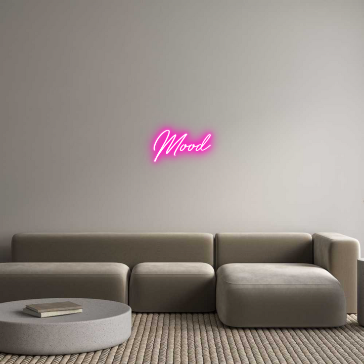 Custom Neon: Mood