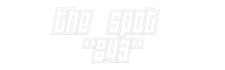 Custom Neon: THE SPOT 
“8...