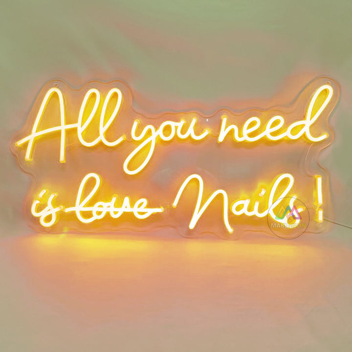 All you need is love nails Neon Sign For Nail Store, Beauty Salon, SPA, Business Shop Decor