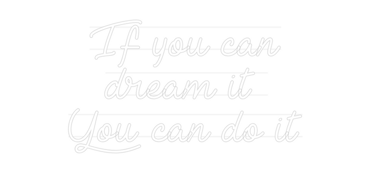 Custom Neon: If you can
d...
