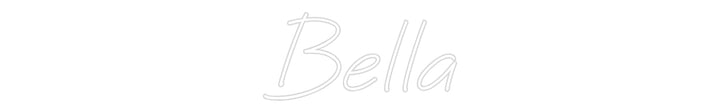 Custom Neon: Bella