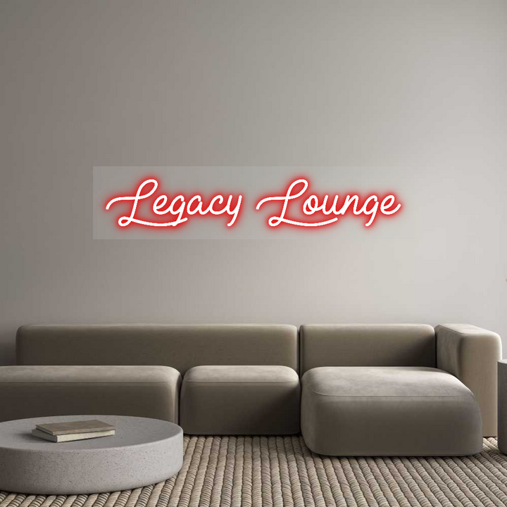 Custom Neon: Legacy Lounge
