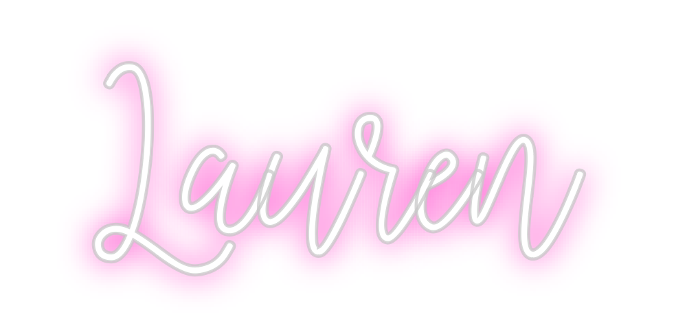 Custom Neon: Lauren