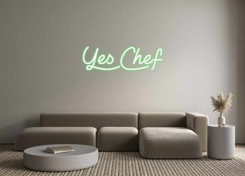 Custom Neon: Yes Chef