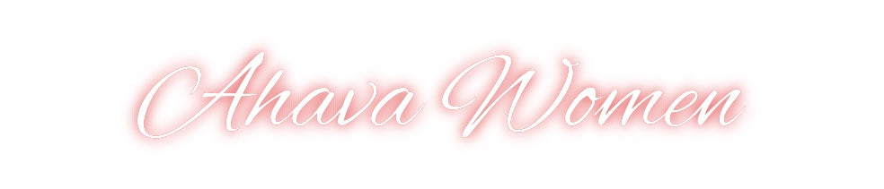 Custom Neon: Ahava Women