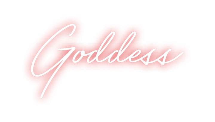 Custom Neon: Goddess