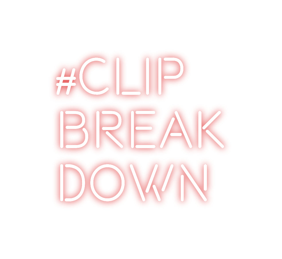 Custom Neon: #clip
break
...