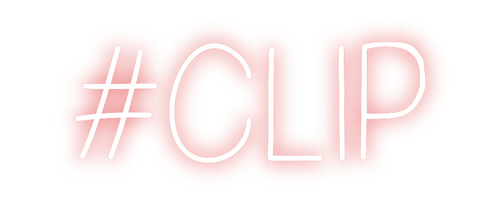 Custom Neon: #CLIP