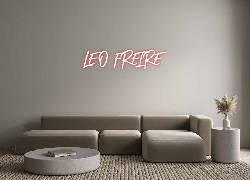 Custom Neon: LEO FREIRE