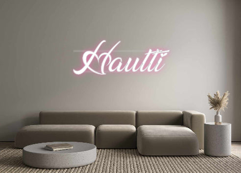 Custom Neon: Hautti