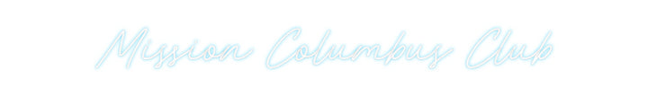 Custom Neon: Mission Colum...