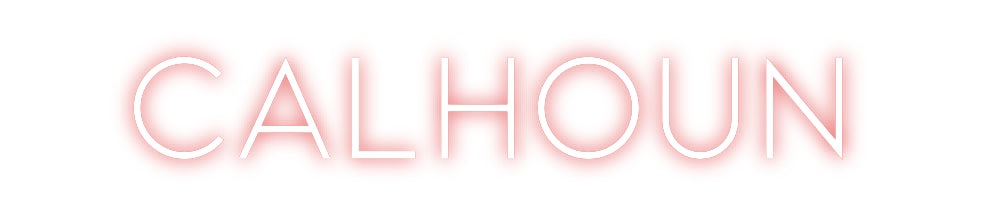 Custom Neon: CALHOUN