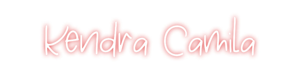 Custom Neon: Kendra Camila