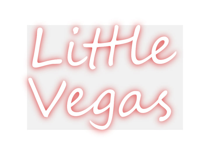 Custom Neon: Little
Vegas