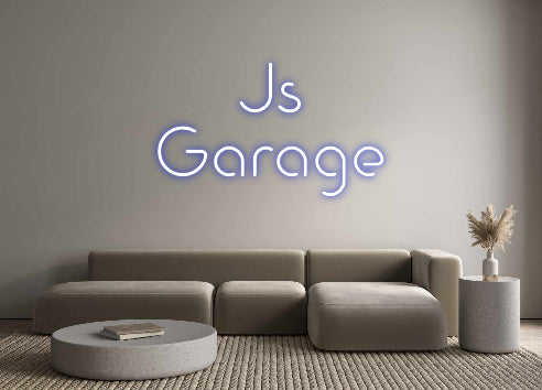 Custom Neon: Js
Garage
