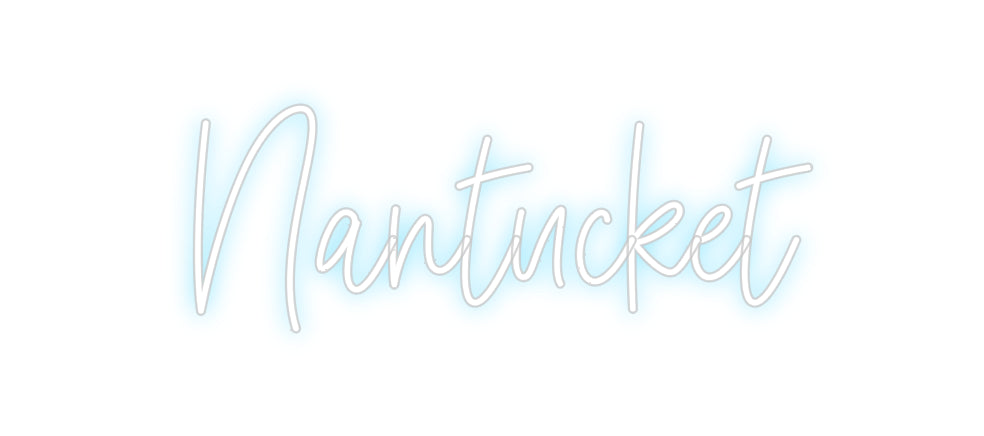 Custom Neon: Nantucket