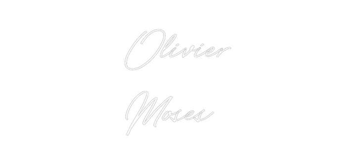Custom Neon: Olivier 

M...