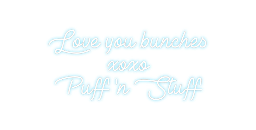 Custom Neon: Love you bunc...
