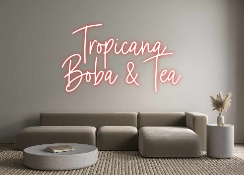 Custom Neon: Tropicana
Bo...