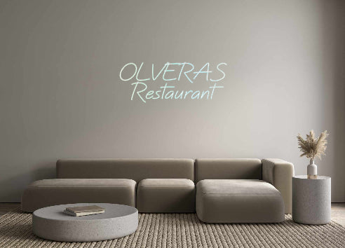 Custom Neon: OLVERAS
Rest...