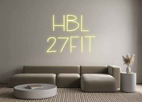 Custom Neon: HBL
27Fit