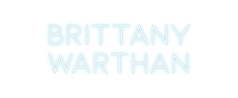 Custom Neon: Brittany
War...