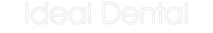 Custom Neon: Ideal Dental