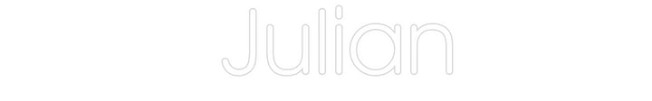 Custom Neon:  Julian