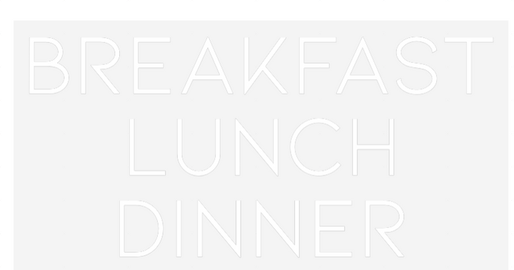 Custom Neon: BREAKFAST
LU...
