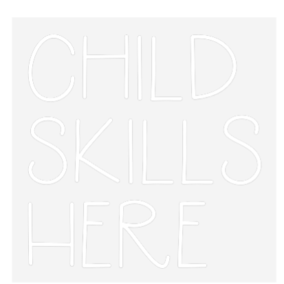 Custom Neon: Child 
Skill...