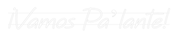 Custom Neon: ¡Vamos Pa’lan...