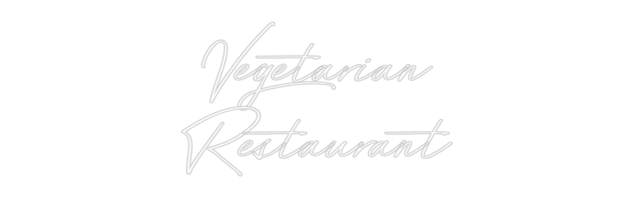Custom Neon: Vegetarian
R...