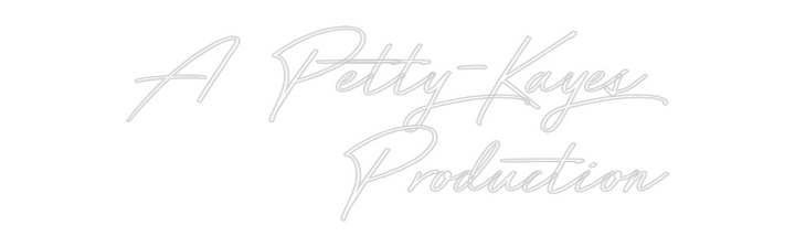 Custom Neon: A Petty-Kayes...