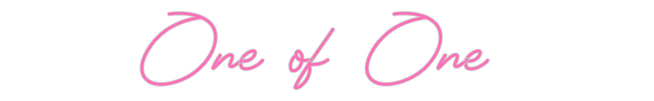 Custom Neon: One of One