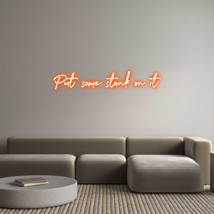 Custom Neon: Put some stan...