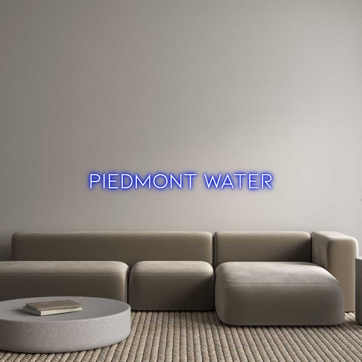 Custom Neon: Piedmont Water