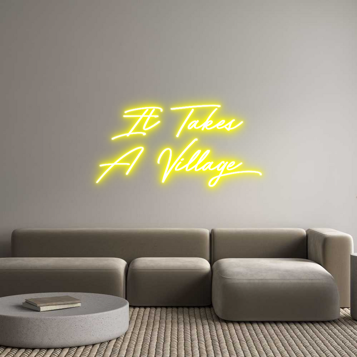 Custom Neon: It Takes 
A ...