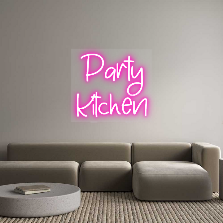 Custom Neon: Party
Kitchen