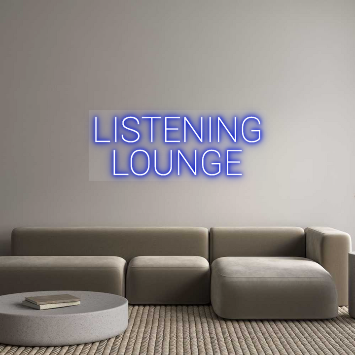Custom Neon: LISTENING
LO...