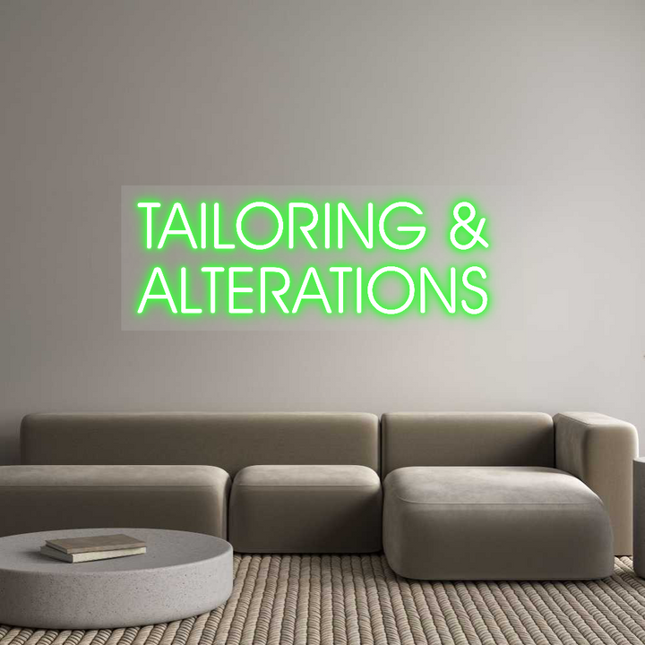 Custom Neon: TAILORING &
...