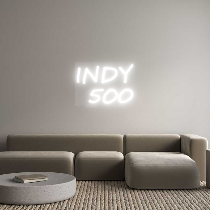 Custom Neon: INDY
500
