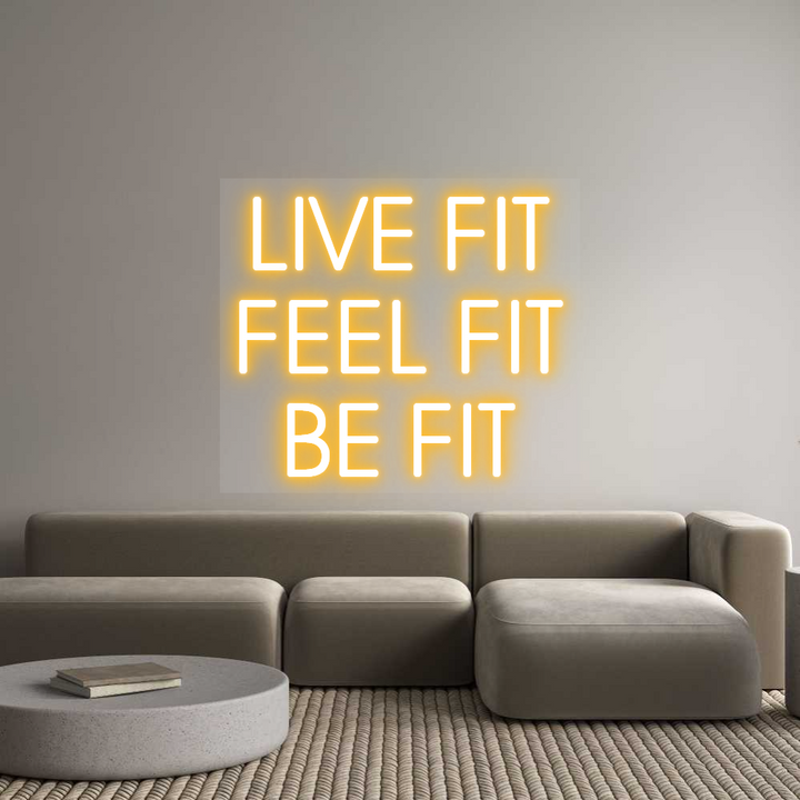 Custom Neon: LIVE FIT
FEE...