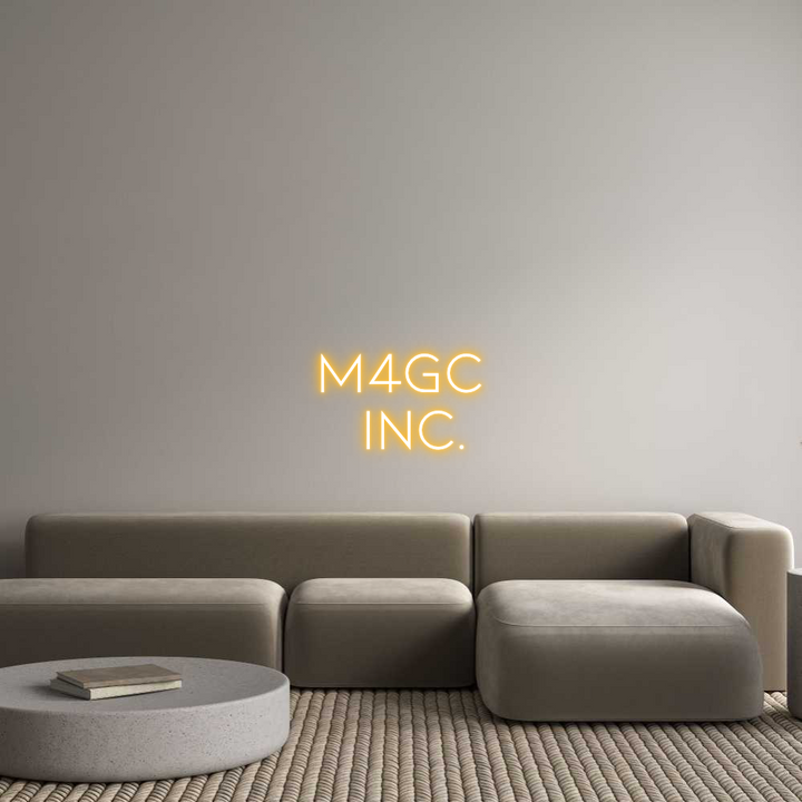 Custom Neon: M4GC
Inc.
