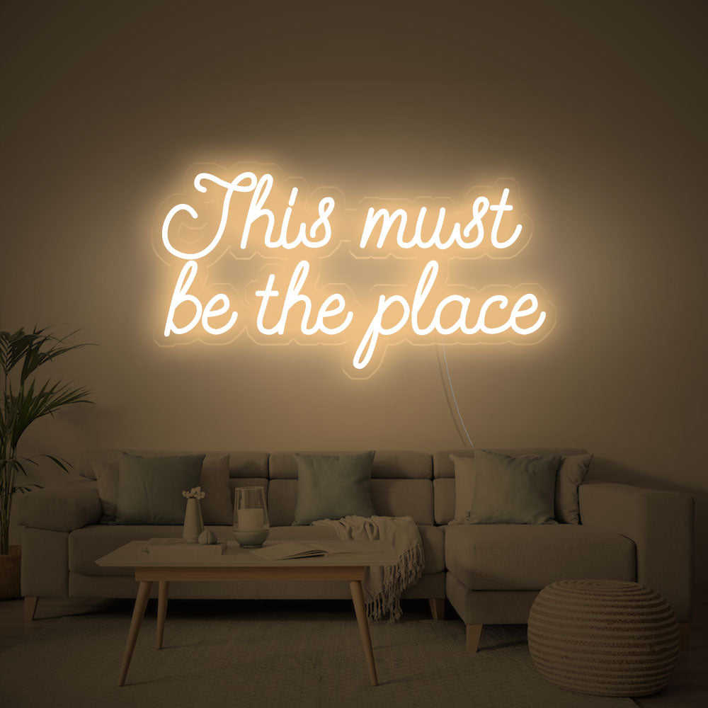 This must be the place - LED Neon Signs