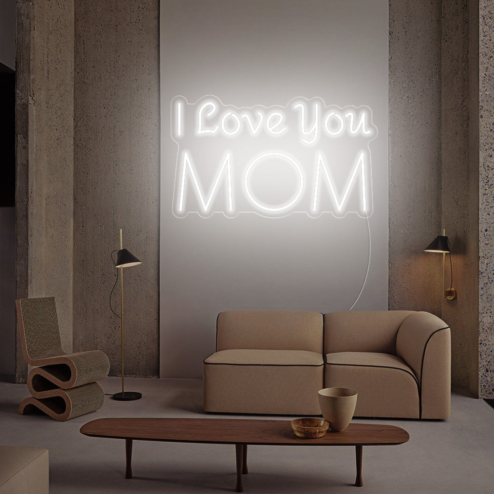 I Love You MOM-LED Neon Signs