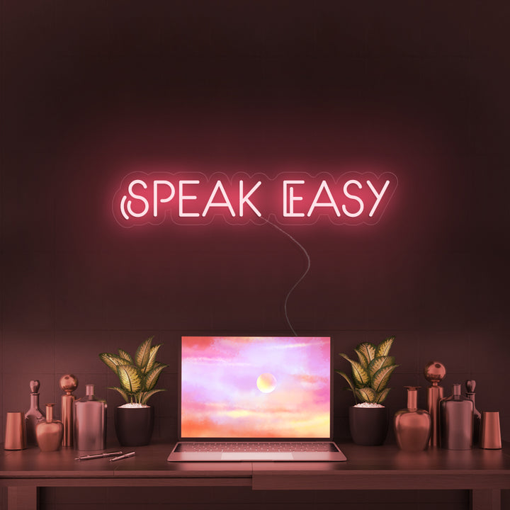 SPEAK EASY- LED Neon Signs