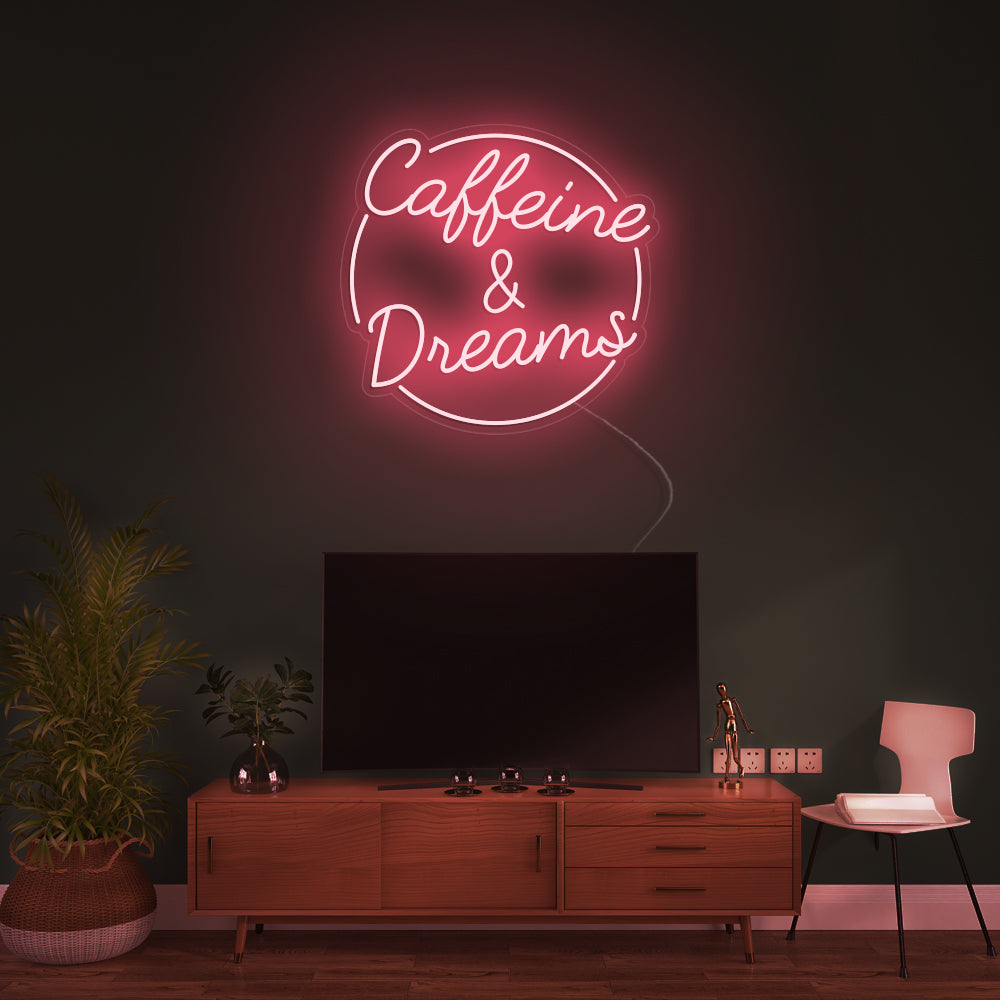 Caffeine & Dreams- LED Neon Signs